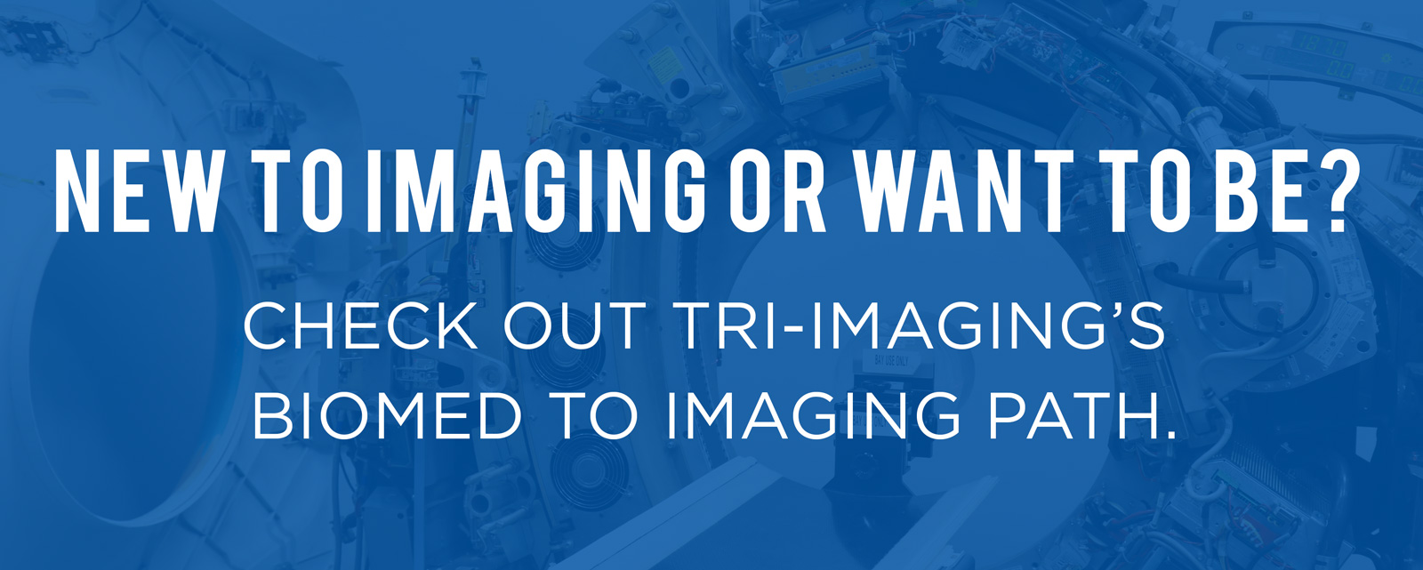 Tri-Imaging