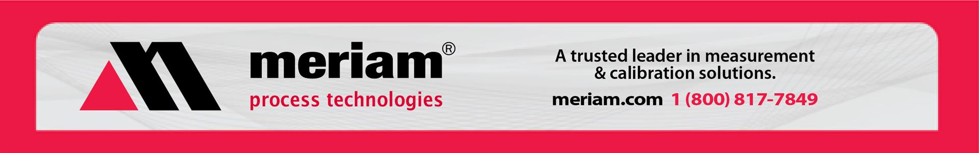 Meriam Process Technologies - A trusted leader in measurement & calibration solutions.